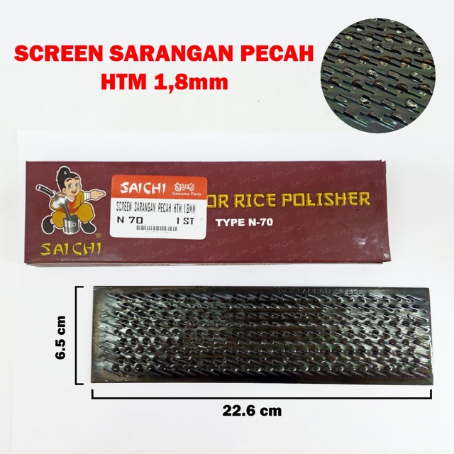 N 70          SCREEN, SARANGAN PECAH SC HTM 1.8MM @